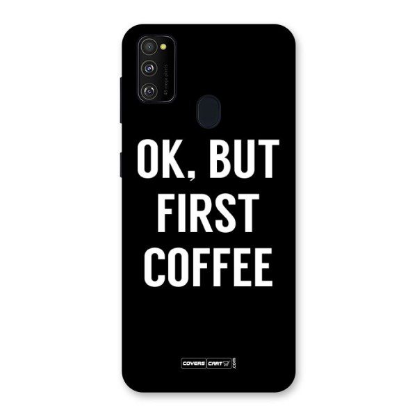 But First Coffee Back Case for Galaxy M21