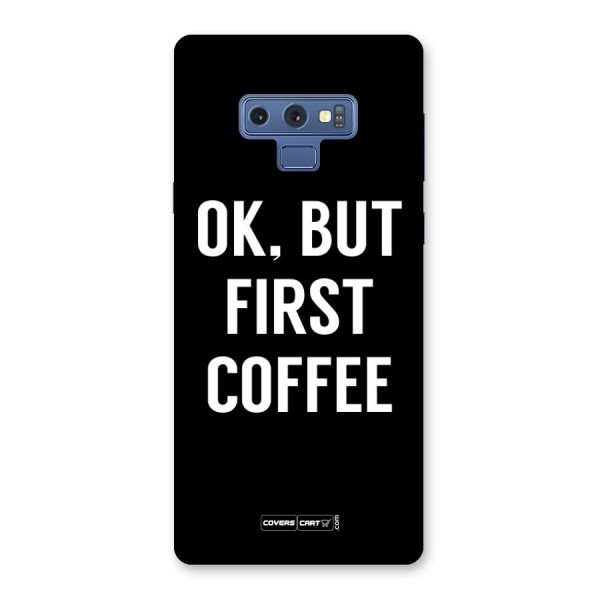 But First Coffee Back Case for Galaxy Note 9