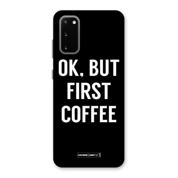 But First Coffee Back Case for Galaxy S20