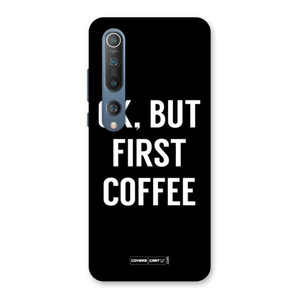 But First Coffee Back Case for Mi 10