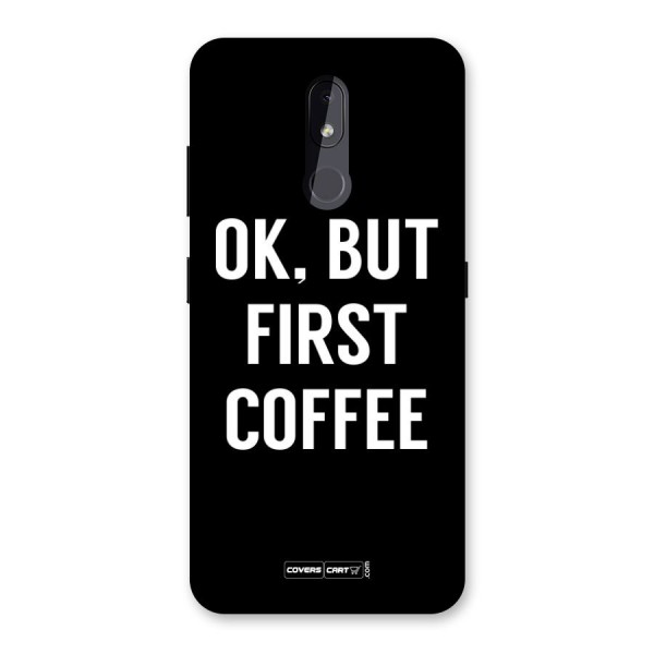 But First Coffee Back Case for Nokia 3.2