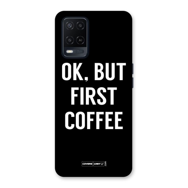 But First Coffee Back Case for Oppo A54