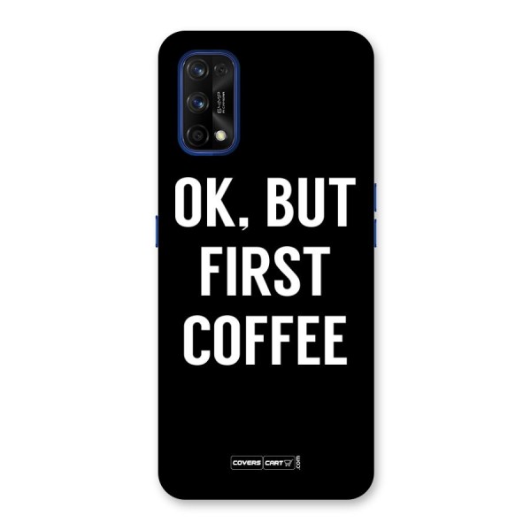 But First Coffee Back Case for Realme 7 Pro