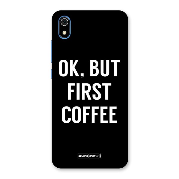 But First Coffee Back Case for Redmi 7A