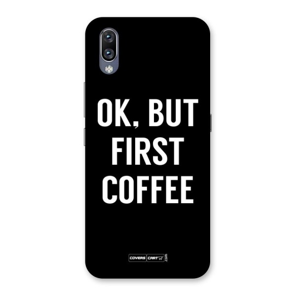 But First Coffee Back Case for Vivo NEX