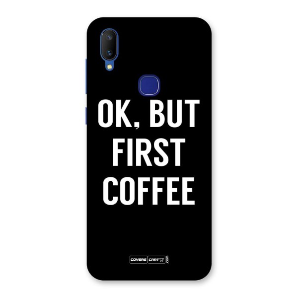 But First Coffee Back Case for Vivo V11