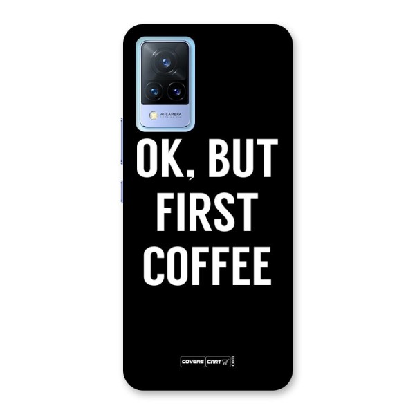 But First Coffee Back Case for Vivo V21 5G