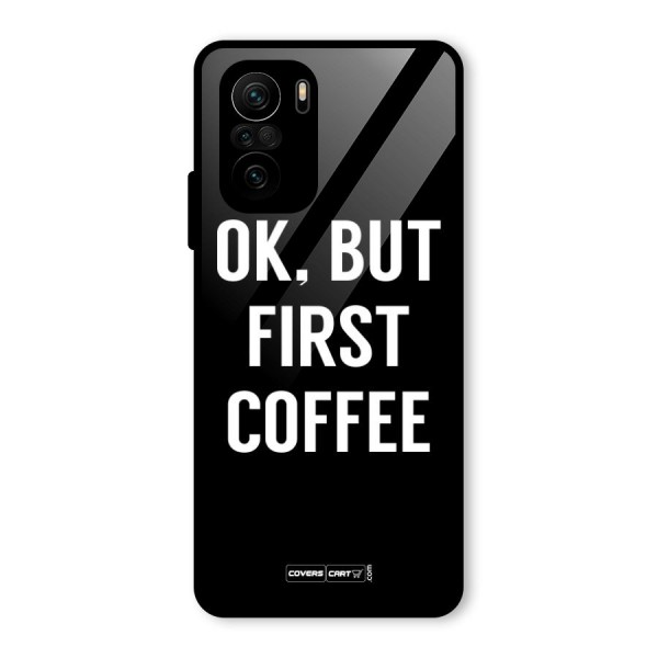 But First Coffee Glass Back Case for Mi 11x