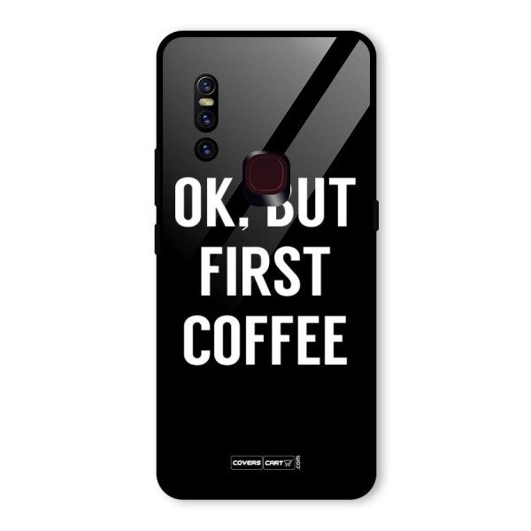 But First Coffee Glass Back Case for Vivo V15