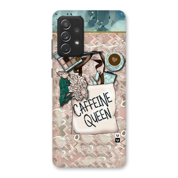 Caffeine Queen Back Case for Galaxy A72