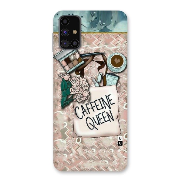 Caffeine Queen Back Case for Galaxy M31s