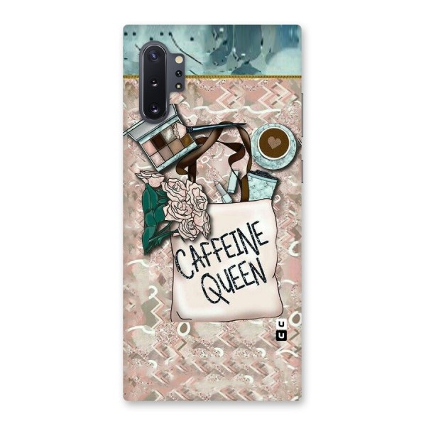 Caffeine Queen Back Case for Galaxy Note 10 Plus