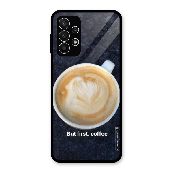 Cappuccino Coffee Glass Back Case for Galaxy A23