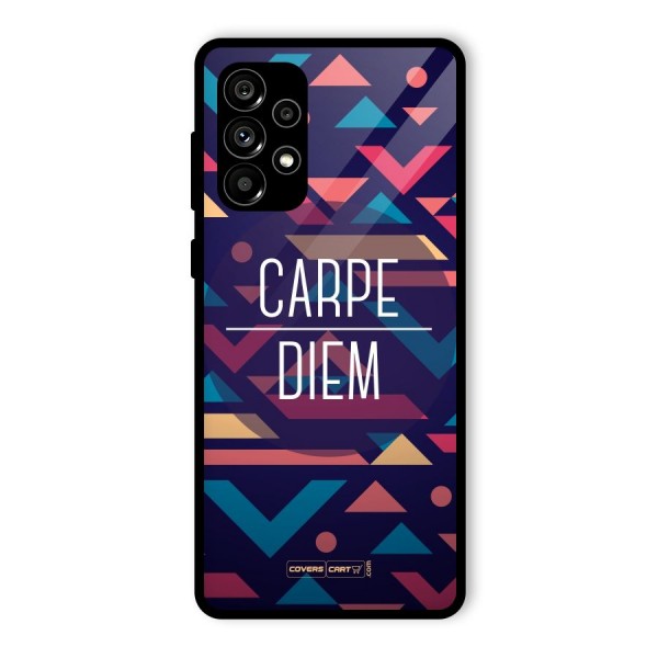 Carpe Diem Glass Back Case for Galaxy A73 5G