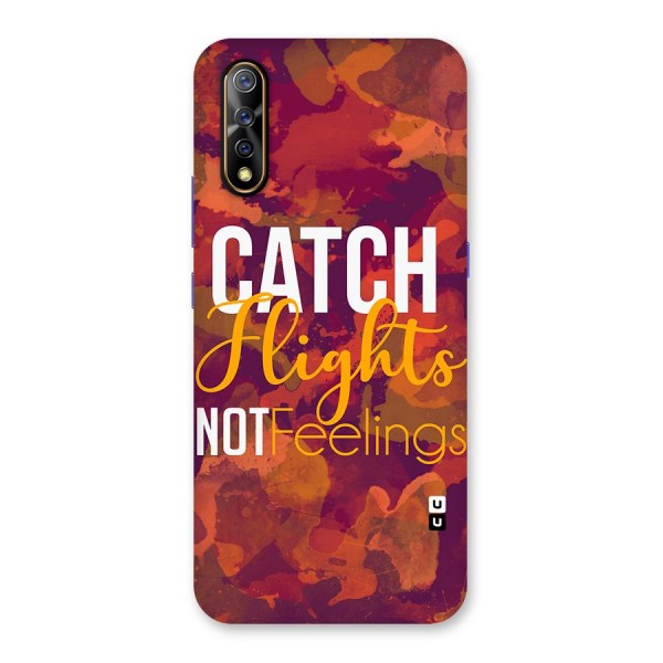 Catch Flights Not Feelings Back Case for Vivo Z1x