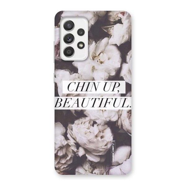 Chin Up Beautiful Back Case for Galaxy A52