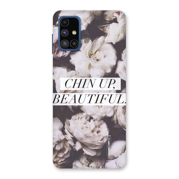 Chin Up Beautiful Back Case for Galaxy M51