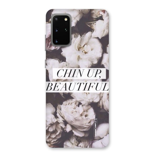 Chin Up Beautiful Back Case for Galaxy S20 Plus