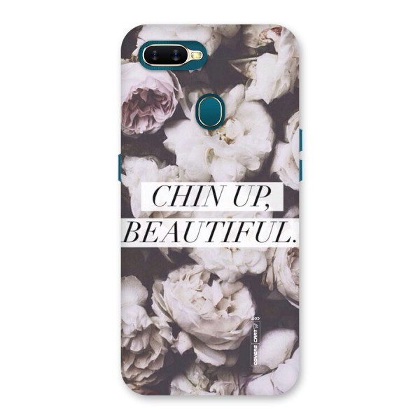 Chin Up Beautiful Back Case for Oppo A7