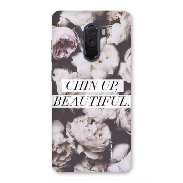 Chin Up Beautiful Back Case for Poco F1