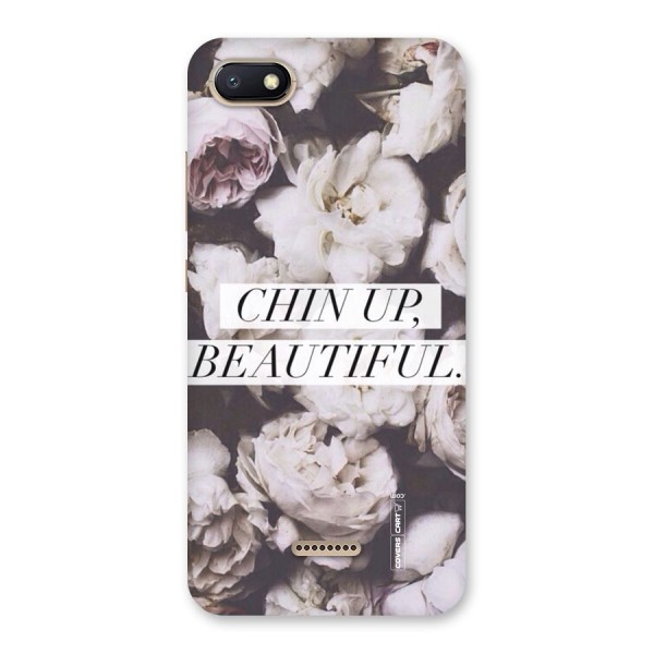 Chin Up Beautiful Back Case for Redmi 6A