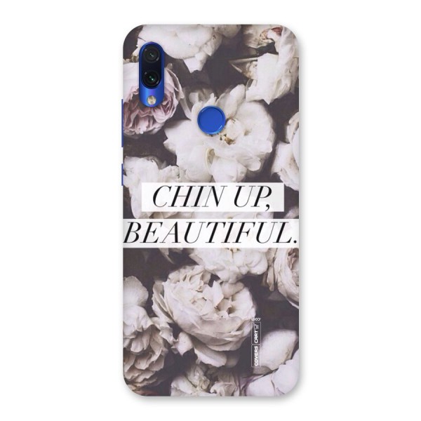 Chin Up Beautiful Back Case for Redmi Note 7