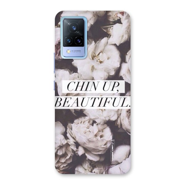 Chin Up Beautiful Back Case for Vivo V21 5G