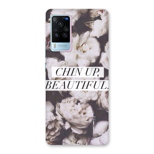 Chin Up Beautiful Back Case for Vivo X60 Pro