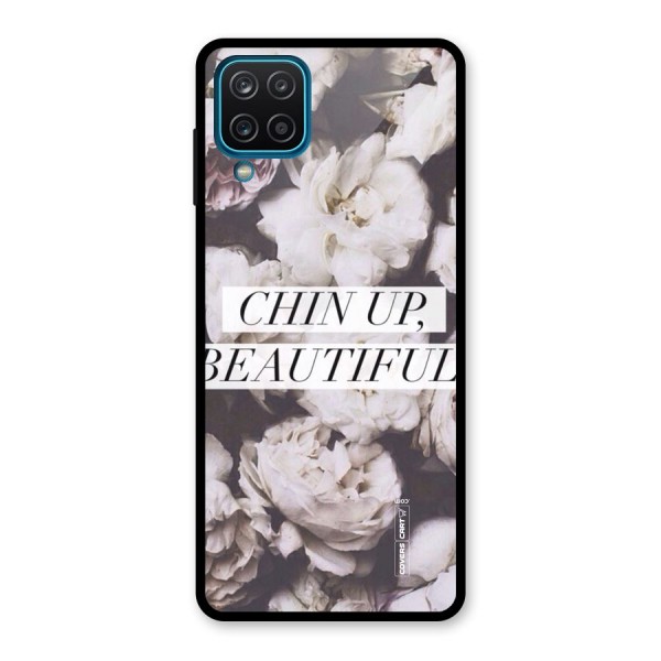 Chin Up Beautiful Glass Back Case for Galaxy A12