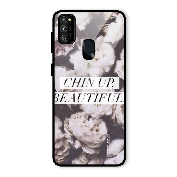 Chin Up Beautiful Glass Back Case for Galaxy M21