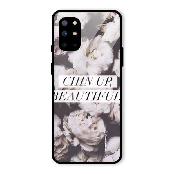 Chin Up Beautiful Glass Back Case for OnePlus 8T