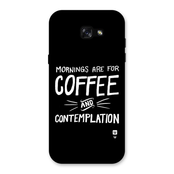 Coffee And Contemplation Back Case for Galaxy A7 (2017)