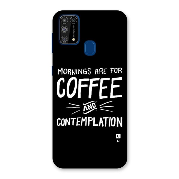 Coffee And Contemplation Back Case for Galaxy F41