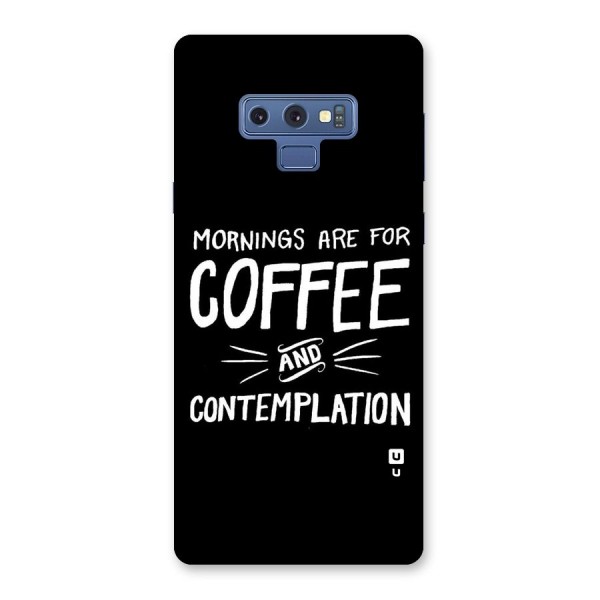 Coffee And Contemplation Back Case for Galaxy Note 9