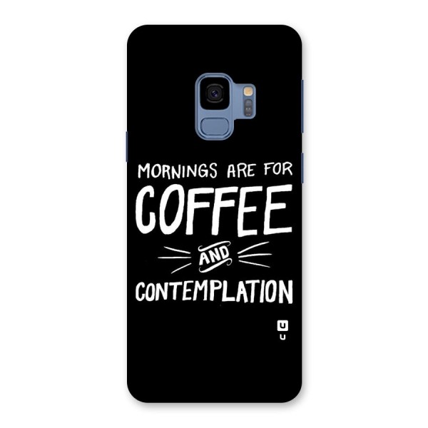 Coffee And Contemplation Back Case for Galaxy S9