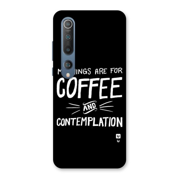 Coffee And Contemplation Back Case for Mi 10