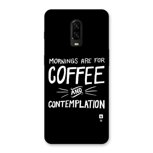 Coffee And Contemplation Back Case for OnePlus 6T