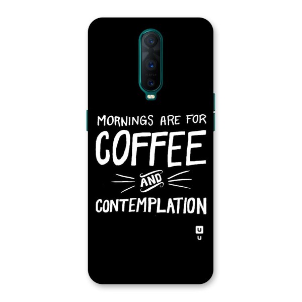 Coffee And Contemplation Back Case for Oppo R17 Pro