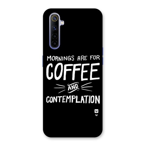 Coffee And Contemplation Back Case for Realme 6