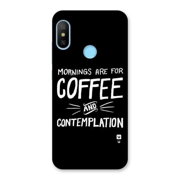 Coffee And Contemplation Back Case for Redmi 6 Pro