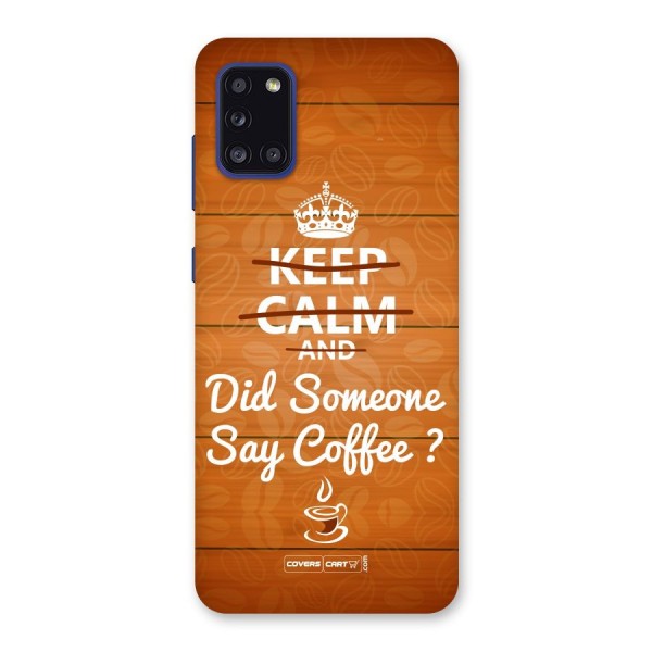 Coffee Ardour Back Case for Galaxy A31