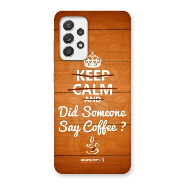 Coffee Ardour Back Case for Galaxy A52