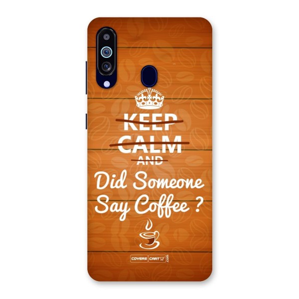 Coffee Ardour Back Case for Galaxy A60