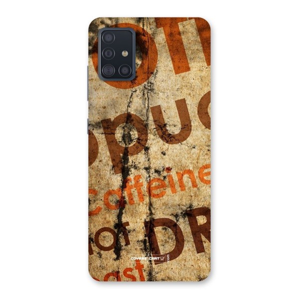 Coffee Caffeine Back Case for Galaxy A51