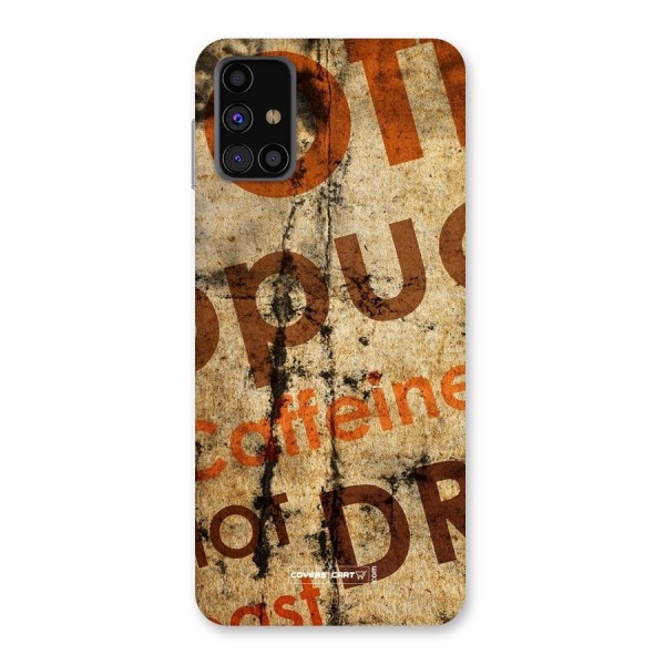 Coffee Caffeine Back Case for Galaxy M31s