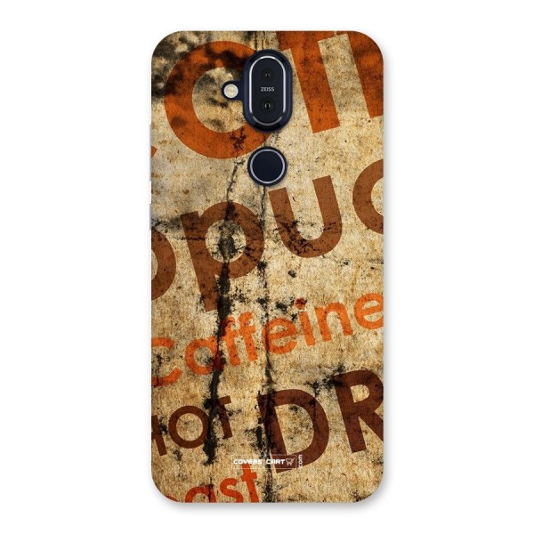 Coffee Caffeine Back Case for Nokia 8.1