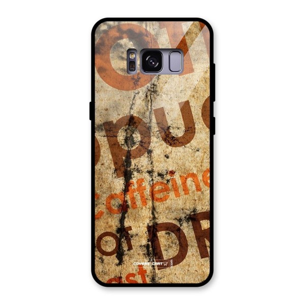 Coffee Caffeine Glass Back Case for Galaxy S8