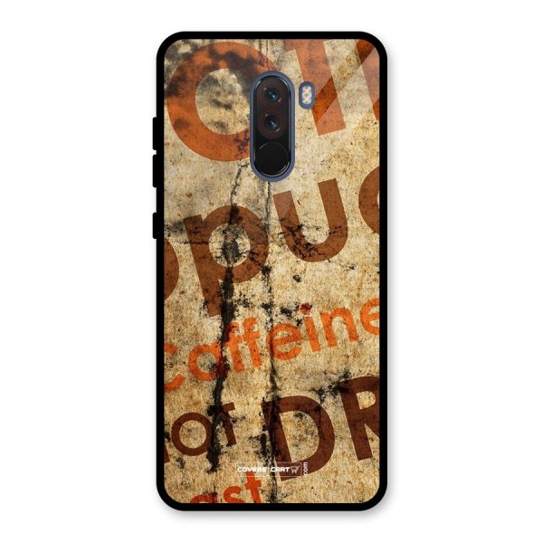 Coffee Caffeine Glass Back Case for Poco F1