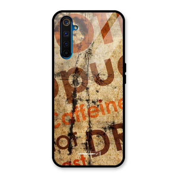 Coffee Caffeine Glass Back Case for Realme 6 Pro