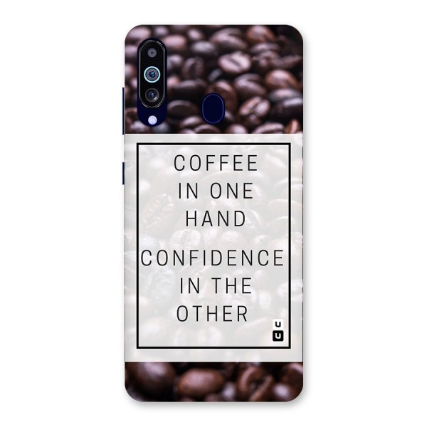 Coffee Confidence Quote Back Case for Galaxy A60